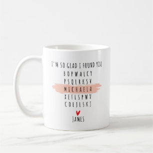 So Glad I Found You Name Word Search Coffee Mug