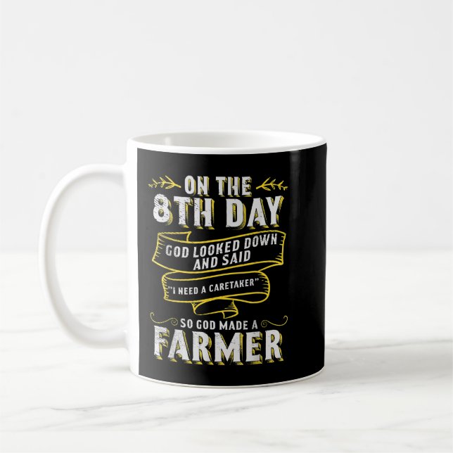 So God Made a Farmer Farming Agriculture  Coffee Mug (Left)