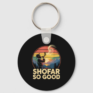 So Good Funny Rosh Hashanah Jewish Holiday Sho Far Keychain