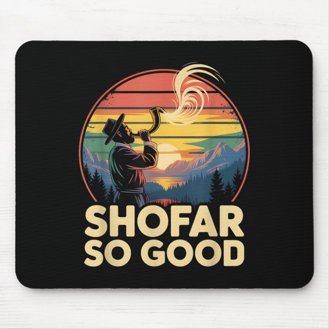 So Good Funny Rosh Hashanah Jewish Holiday Sho Far Mouse Pad (Front)