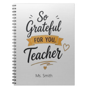 So Grateful for You Personalized Teacher Notebook