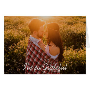 So Grateful, I found you, Romantic Couple's Card