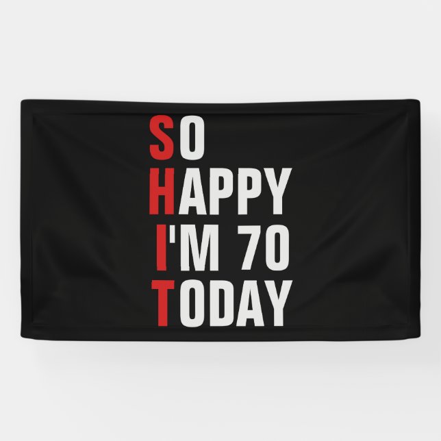 So Happy I'm 70 70e anniversaire bannière / toile  (Horizontal)