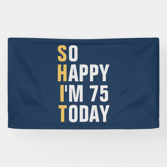 So Happy I'm 75 75e anniversaire bannière / fond (Horizontal)