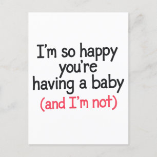 So Happy You're Having a Baby and I'm Not Funny Postcard