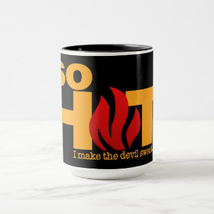 SO HOT custom mug - choose style & colour