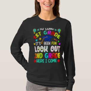 So Long 1st Grade 2nd Grade Here I Come Graduation T-Shirt