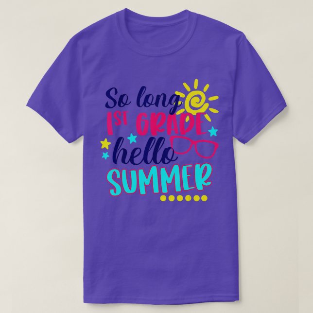 So Long 1st Grade Hello Pool Last Day Of School Su T-Shirt (Design Front)
