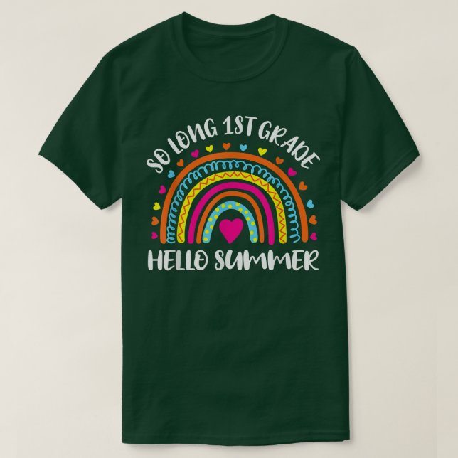 So Long 1st Grade Hello Summer Teacher Student Kid T-Shirt (Design Front)