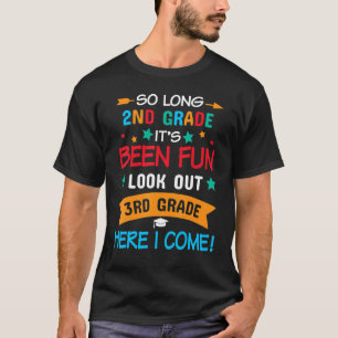 So Long 2nd Grade End Of School Happy Last Day Of  T-Shirt