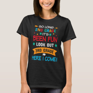 So Long 2nd Grade End Of School Happy Last Day Of T-Shirt