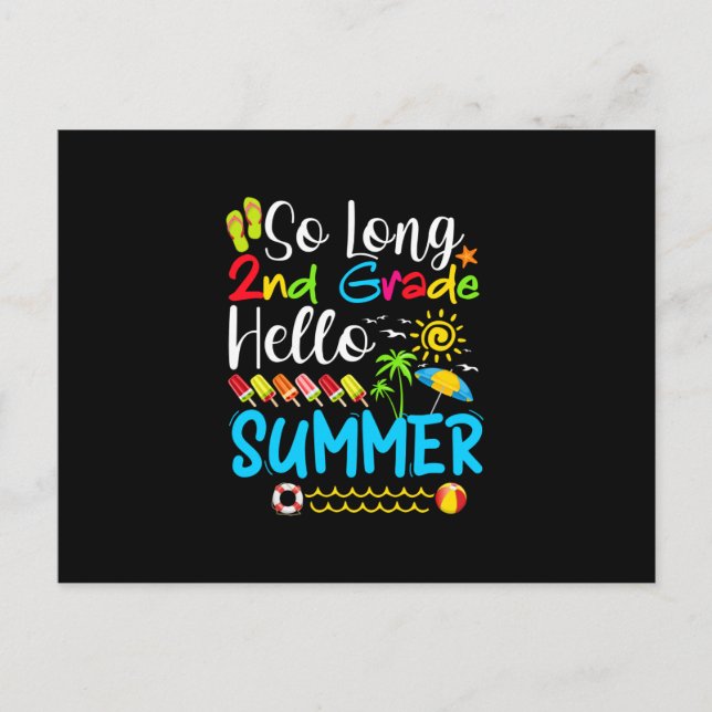 So Long 2nd Grade Hello Summer Last Day Of School. Announcement Postcard (Front)