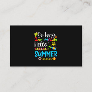 So Long 2nd Grade Hello Summer Last Day Of School. Business Card