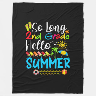 So Long 2nd Grade Hello Summer Last Day Of School. Fleece Blanket
