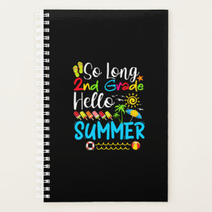 So Long 2nd Grade Hello Summer Last Day Of School. Planner