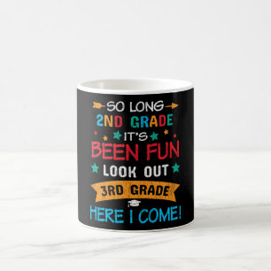 So Long 2nd Grade Look Out 3rd Grade Student Gift Coffee Mug