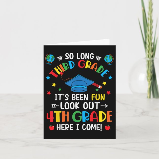 So Long 3rd Grade Graduation 4th Grade Here I Come Card (Front)