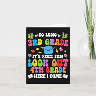 So Long 3rd Grade Graduation 4th Grade Here I Come Card