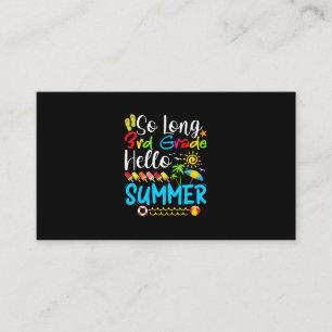 So Long 3rd Grade Hello Summer Last Day Of School. Business Card