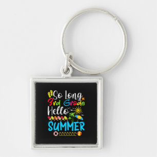 So Long 3rd Grade Hello Summer Last Day Of School. Keychain