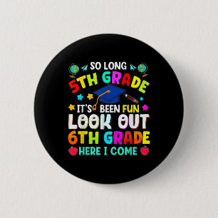 So Long 5th Grade Graduation Graduate Teacher Kids 2 Inch Round Button