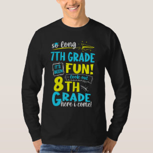 So Long 7th Grade 8th Grade Here I Come Graduation T-Shirt