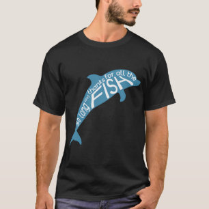 So Long and Thanks for All the Fish T-Shirt
