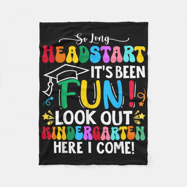 So Long Headstart Graduation 2025 Kindergarten Her Fleece Blanket (Front)