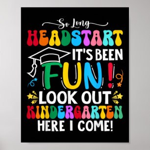 So Long Headstart Graduation 2025 Kindergarten Her Poster