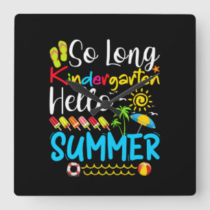 So Long Kindergarten Grade Hello Summer Square Wall Clock