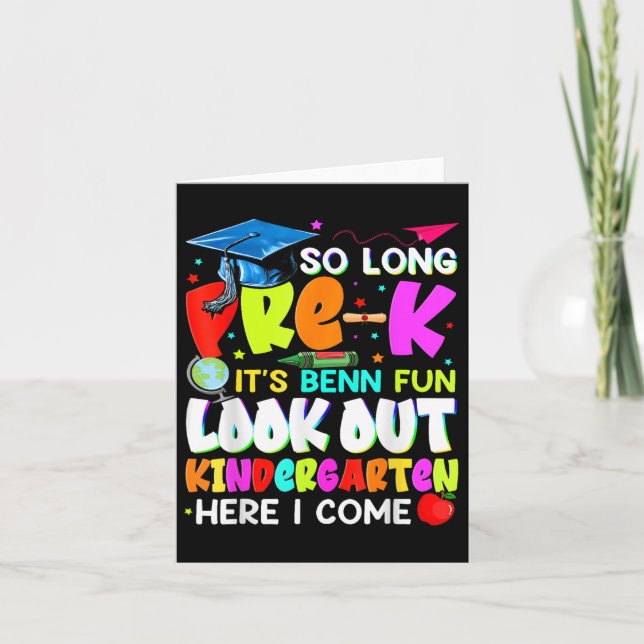 So Long Pre-k Its Been Fun Look Out Kindergarten H Card (Front)