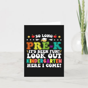 So Long Pre-K Its Been Fun Look Out Kindergarten  Thank You Card