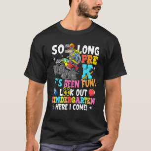 So Long Pre K Kindergarten Here I Come Dino Monste T-Shirt