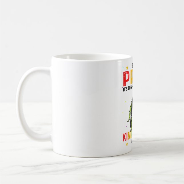 So Long Pre-K Kindergarten Here I Come Dinosaur Gr Coffee Mug (Left)