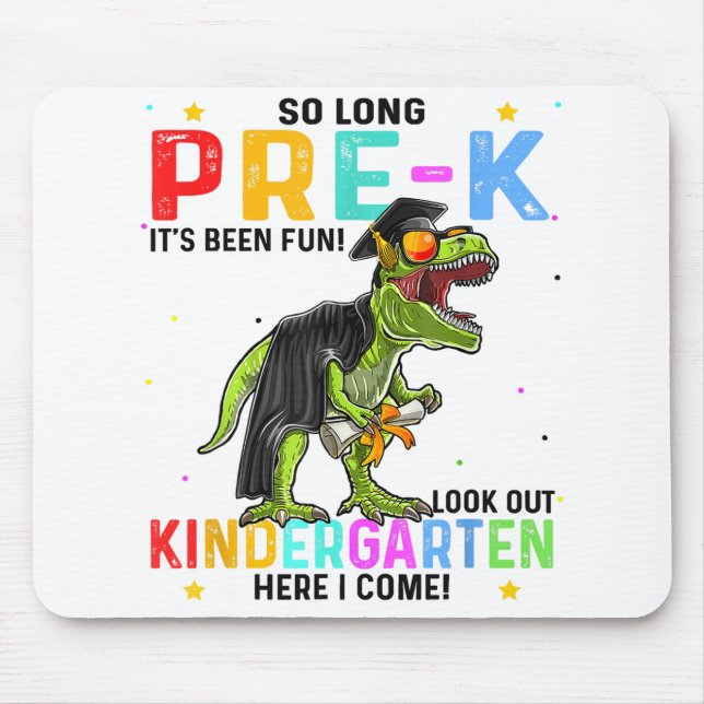 So Long Pre-K Kindergarten Here I Come Dinosaur Gr Mouse Pad (Front)