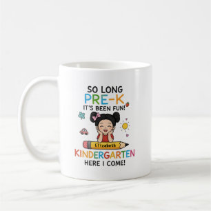 So Long Pre-K Kindergarten Here I Come Girl Cute C Coffee Mug