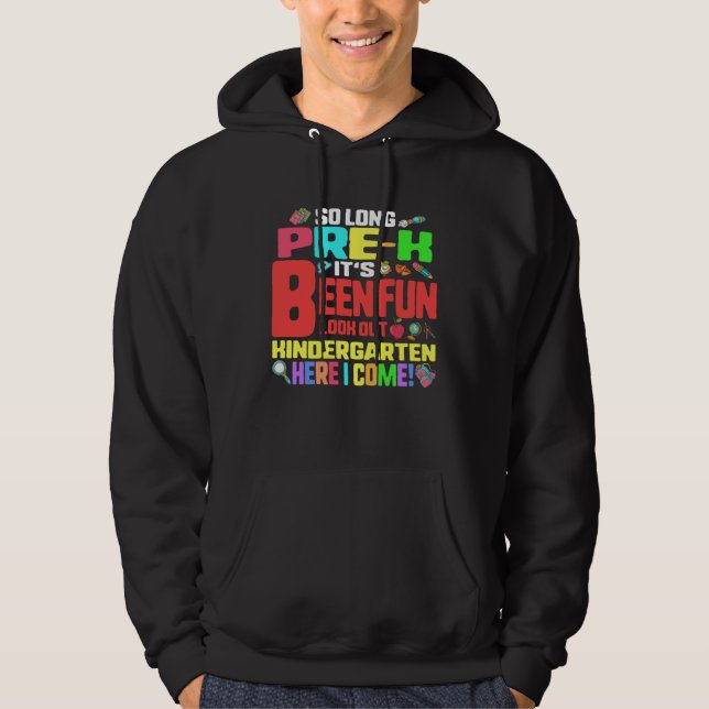 So Long Pre-K Kindergarten Here I Come Graduation  Hoodie (Front)