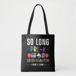 So Long Pre-K Kindergarten Here I Come Pre-k Tote Bag