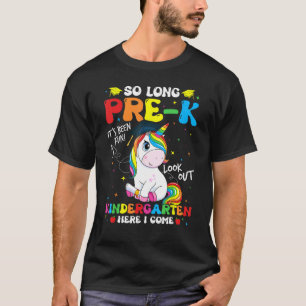So Long Pre K Kindergarten Here I Come Unicorn Gra T-Shirt