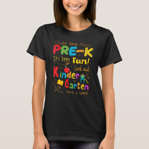 So Long Pre K Look Out First Day Of Kindergarten H T-Shirt