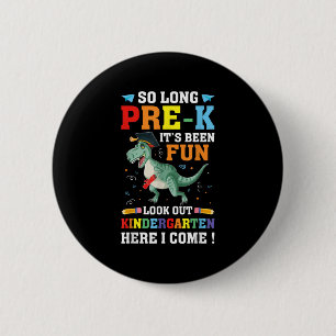 So Long Pre-k Preschool Graduation Kindergarten He 2 Inch Round Button