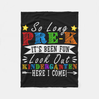 So Long Pre-k Preschool Graduation Kindergarten He Fleece Blanket