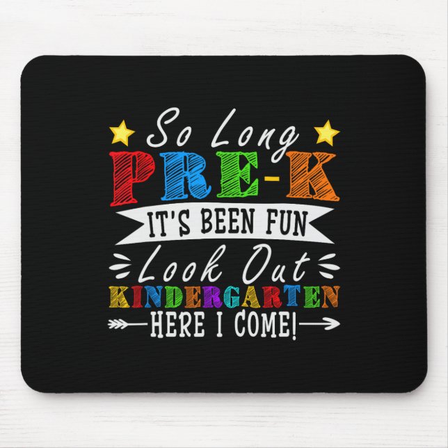 So Long Pre-k Preschool Graduation Kindergarten He Mouse Pad (Front)