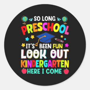 So Long Preschool Graduation Graduate Teacher Kid Classic Round Sticker