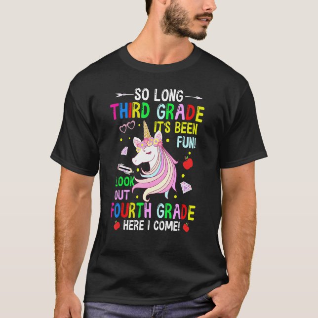 So Long Third Grade Fourth Grade Here I Come Unico T-Shirt (Front)