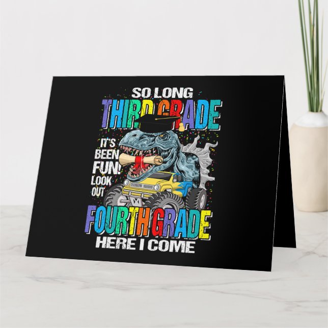 So Long Third Grade Here I Come Dinosaur Monster T Card (Front)