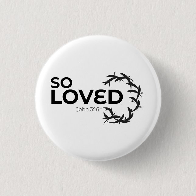 So Loved - Christian 1 Inch Round Button (Front)