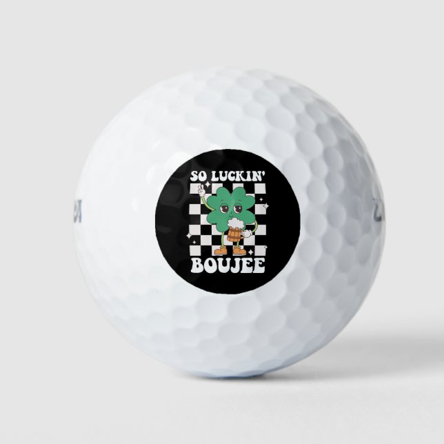 So Luckin' Boujee Lucky Shamrock St Patrick's Day Golf Balls (Front)