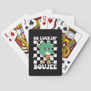 So Luckin' Boujee Lucky Shamrock St Patrick's Day Playing Cards
