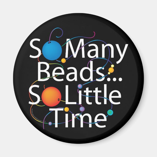 So Many Beads New Magnet (Front)